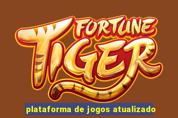 plataforma de jogos atualizado